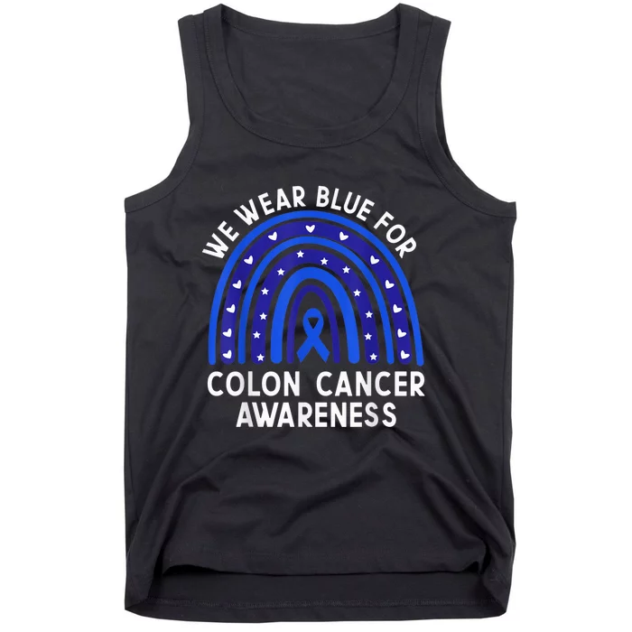 We Wear Blue For Colorectal Colon Cancer Awareness Rainbow Tank Top