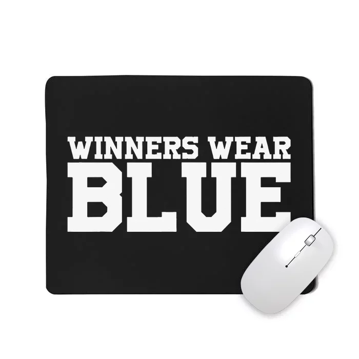 Winners Wear Blue Team Spirit Game Competition Color Sports Mousepad