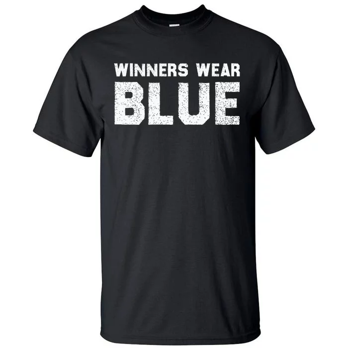 Winners Wear Blue Spirit Wear Team Game Color War Tall T-Shirt