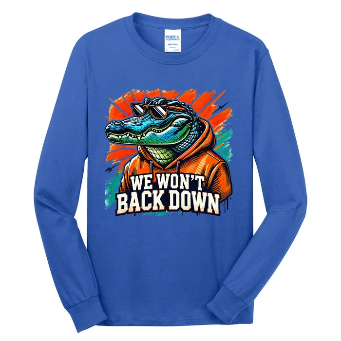 We WonT Back Down Blue And Orange Gator White Tall Long Sleeve T-Shirt