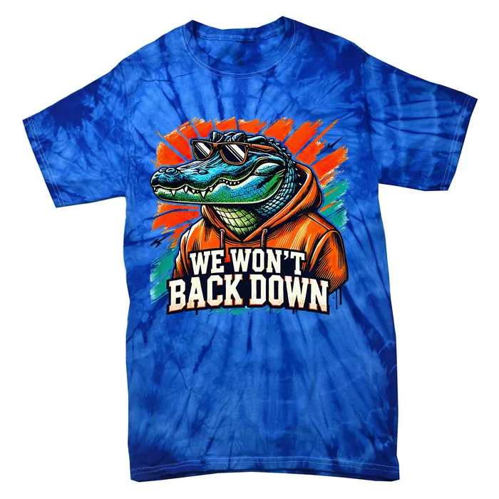 We WonT Back Down Blue And Orange Gator White Tie-Dye T-Shirt