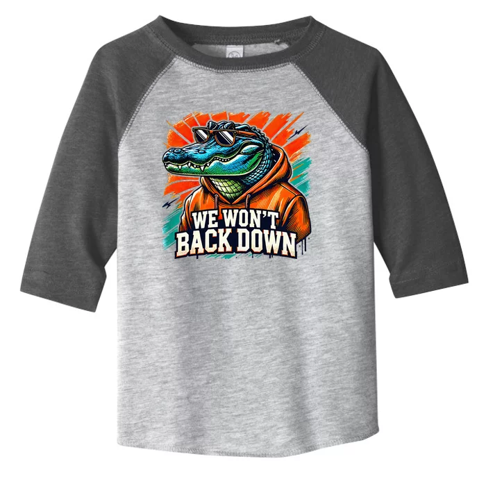 We WonT Back Down Blue And Orange Gator White Toddler Fine Jersey T-Shirt