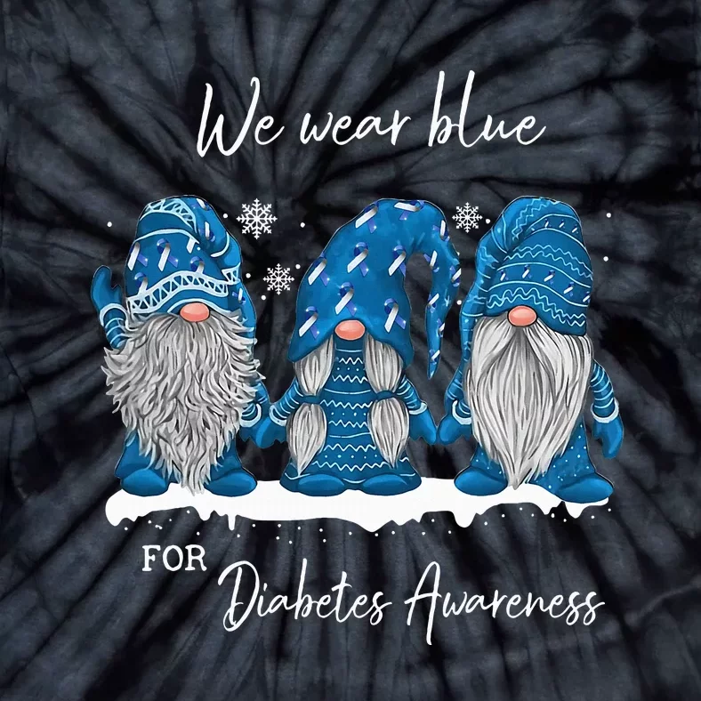 We Wear Blue For Diabetes Awareness Gnomes T1D Tie-Dye T-Shirt