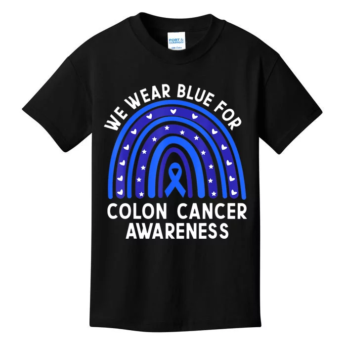 We Wear Blue For Colorectal Colon Cancer Awareness Rainbow Kids T-Shirt