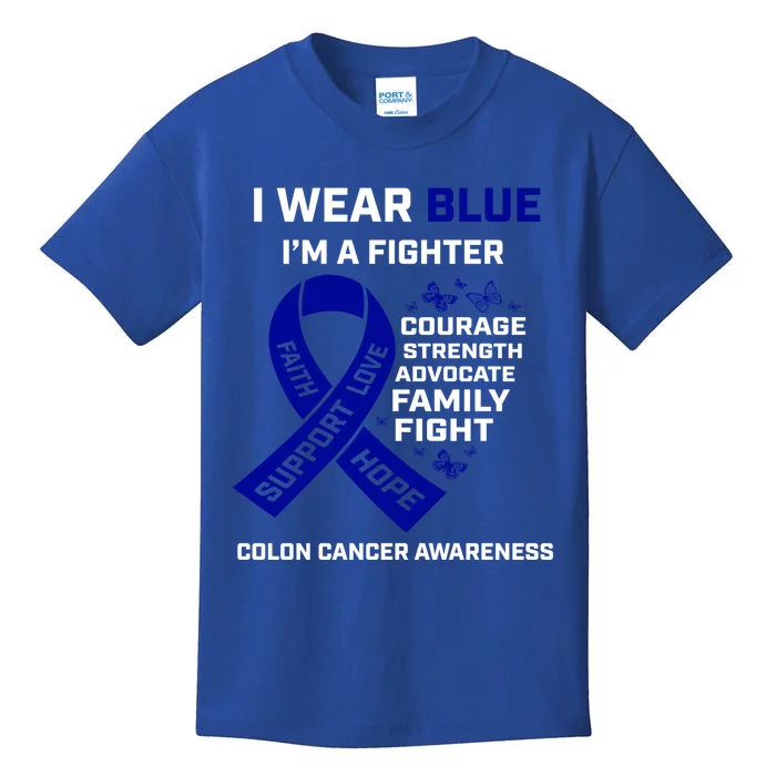 Wo Wear Blue I'm A Fighter Warrior Colon Cancer Awareness Gift Kids T-Shirt