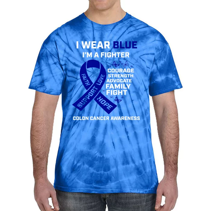 Wo Wear Blue I'm A Fighter Warrior Colon Cancer Awareness Gift Tie-Dye T-Shirt