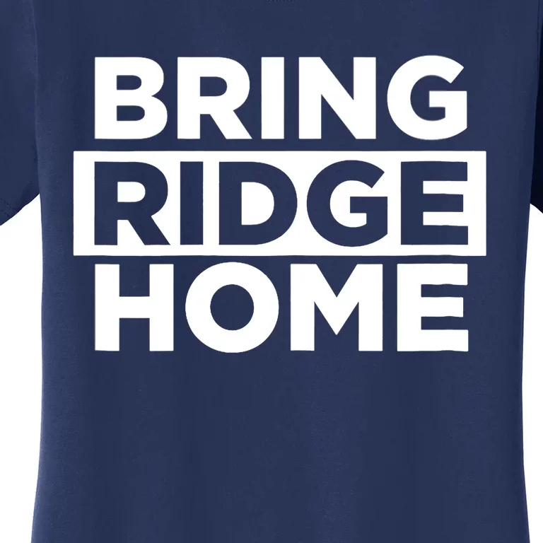 Wo Wo Bring Ridge Home Women's T-Shirt