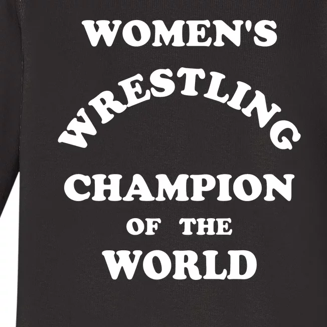 Women's Wrestling Champion Of The World Baby Long Sleeve Bodysuit