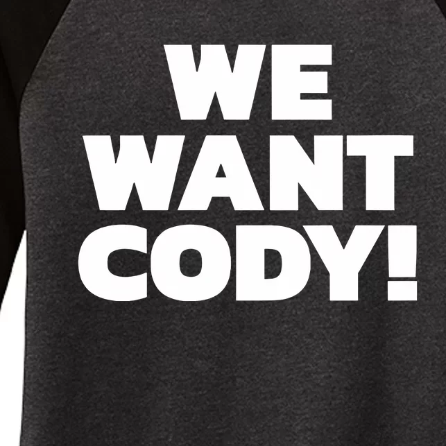 We Want Cody Women's Tri-Blend 3/4-Sleeve Raglan Shirt