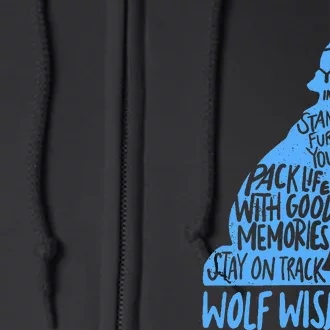 Wolf Wisdom Cute Wolves Lover Inspirational Sayings Quotes Full Zip Hoodie