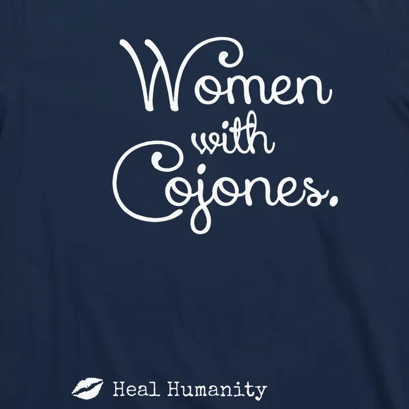 Women With Cojones T-Shirt