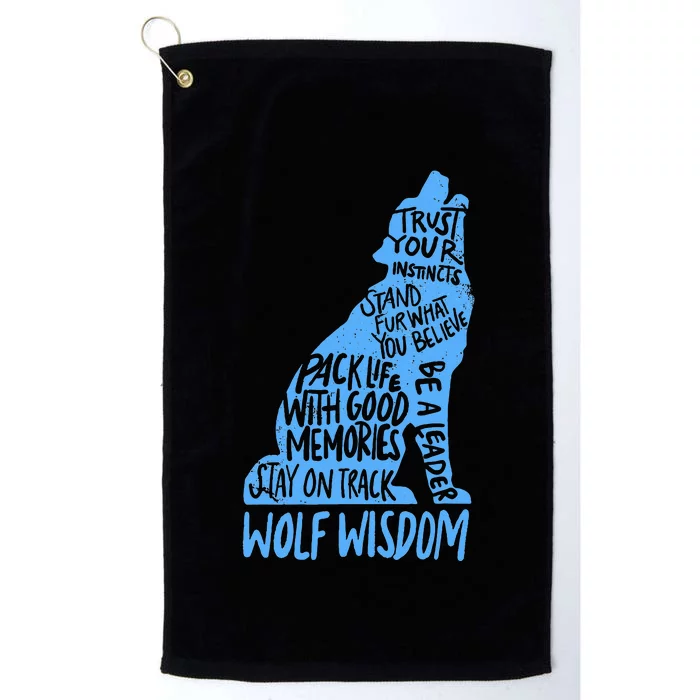 Wolf Wisdom Cute Wolves Lover Inspirational Sayings Quotes Platinum Collection Golf Towel