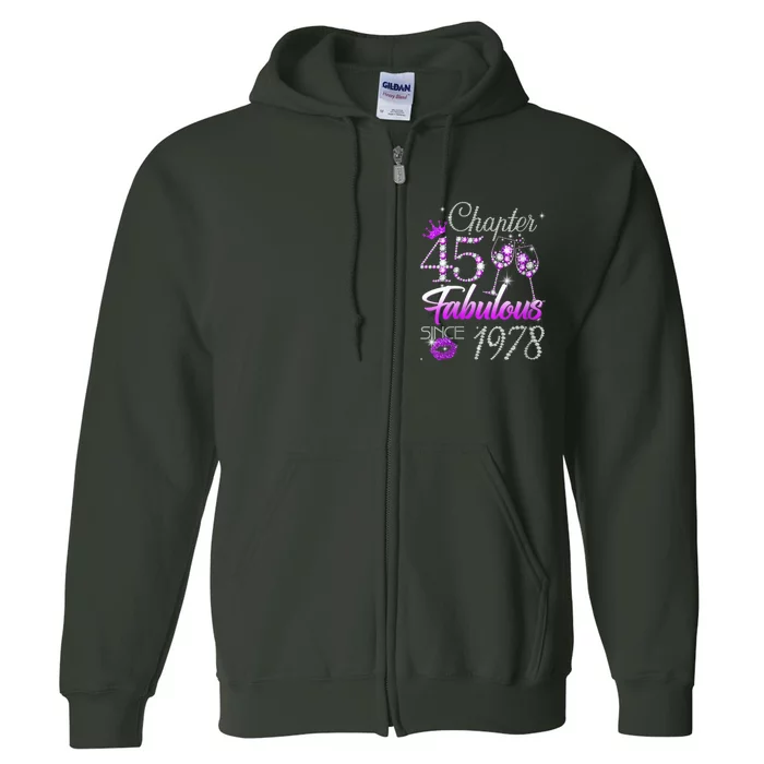 Wo Wo Chapter 45 Fabulous Since 1978 45th Birthday Queen Full Zip Hoodie