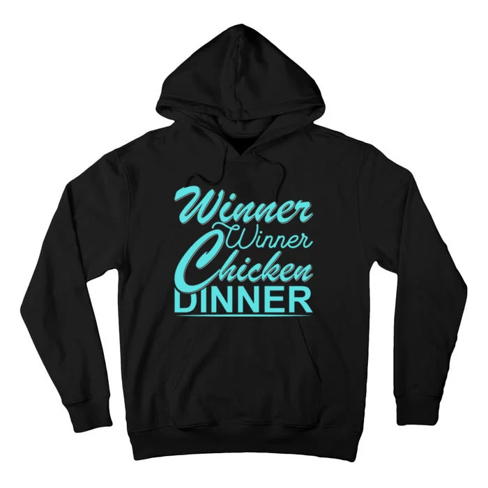 Winner Winner Chicken Dinner Tall Hoodie