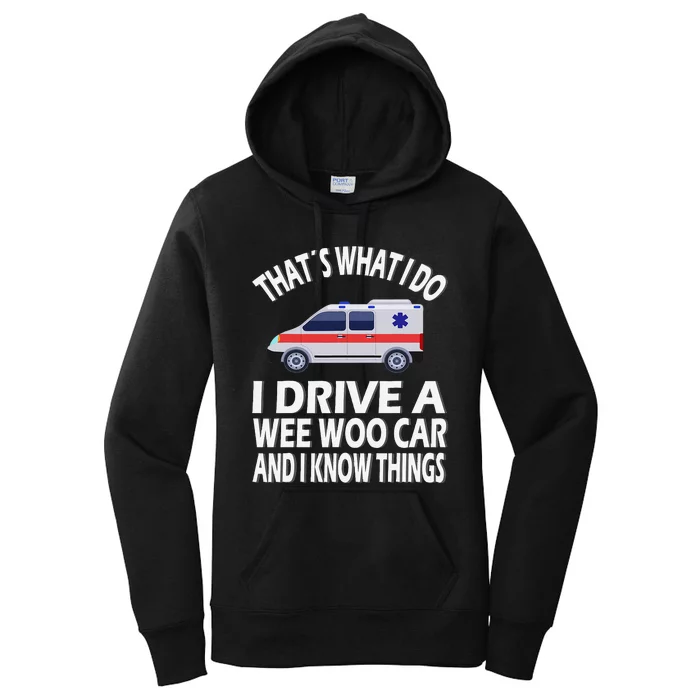 Wee Woo Car Funny Paramedic Women's Pullover Hoodie