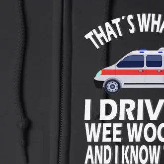 Wee Woo Car Funny Paramedic Full Zip Hoodie