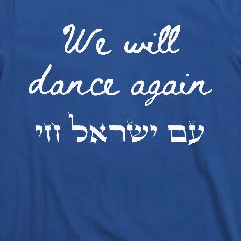 We Will Dance Again Retro 70s Style T-Shirt