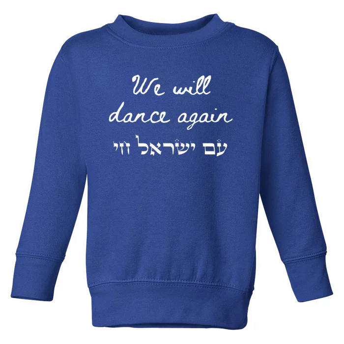 We Will Dance Again Retro 70s Style Toddler Sweatshirt