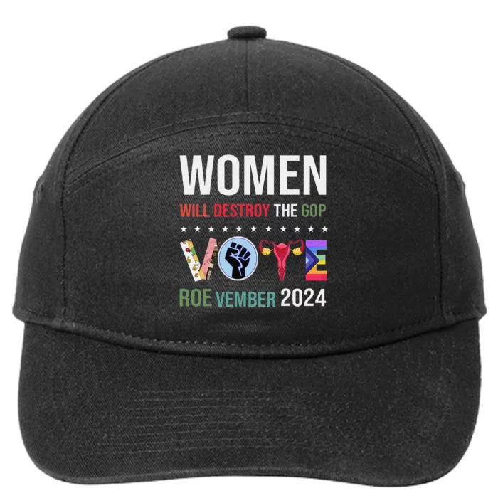 Women Will Destroy Vote Roe Vember 2024 Prochoice 7-Panel Snapback Hat