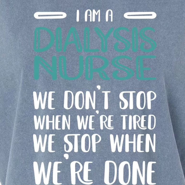 When Were Done Dialysis Nurse Gift Garment-Dyed Women's Muscle Tee