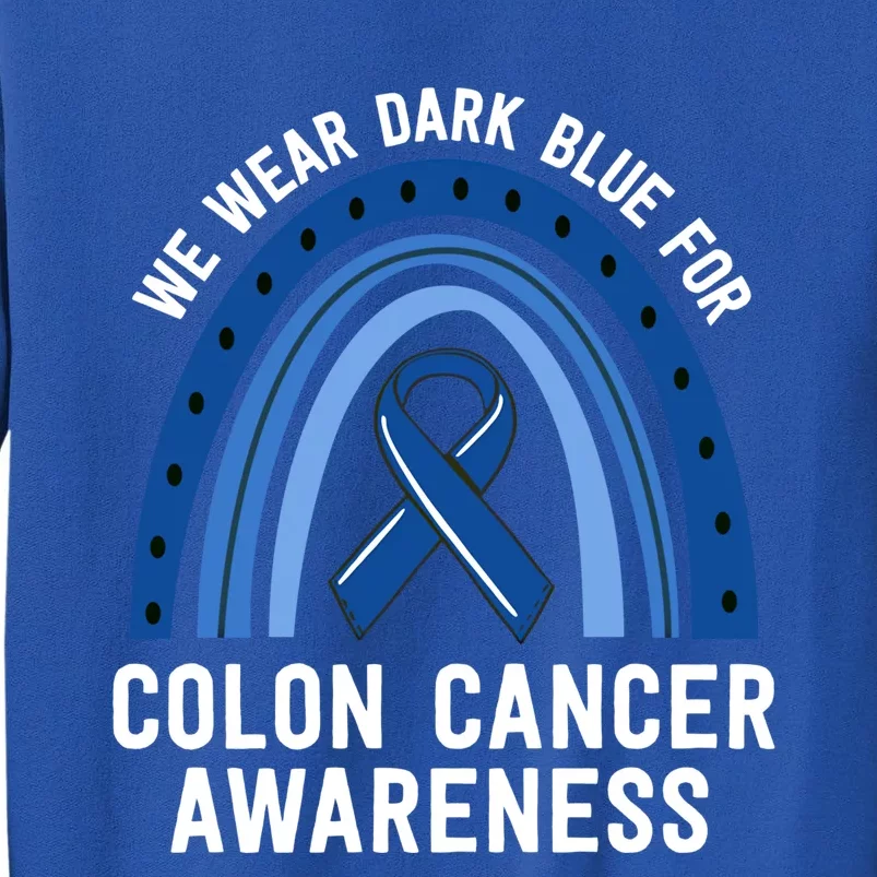 We Wear Dark Blue Colon Cancer Awareness Matching Family Gift Sweatshirt