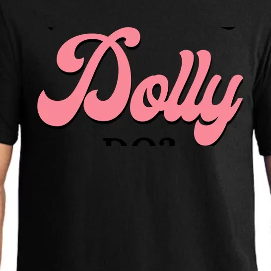 What Would Dolly Do Pajama Set