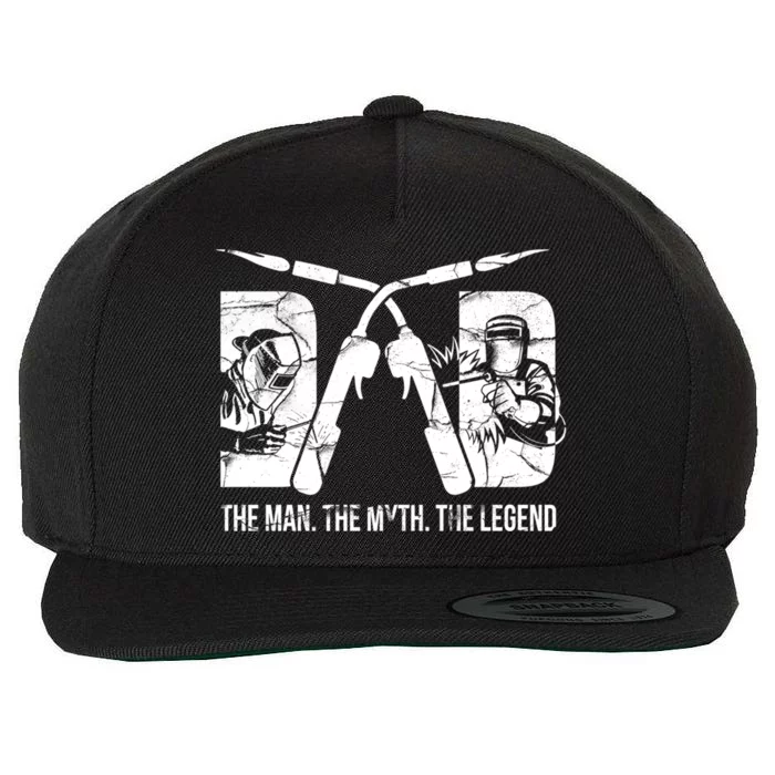 Welder Welding Dad Myth Legend Fathers Day Gift Wool Snapback Cap