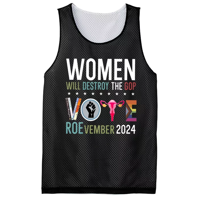 Women Will Destroy The Gop Vote Roevember 2024 Mesh Reversible Basketball Jersey Tank