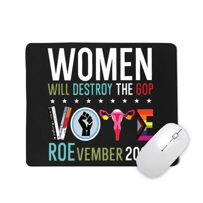 Women Will Destroy The Gop Mousepad