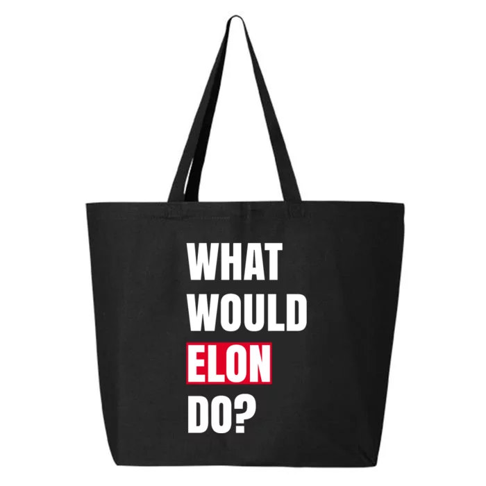 What Would Elon Do 25L Jumbo Tote