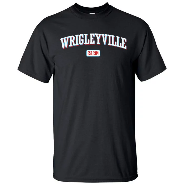 Wrigleyville Wrigleyville Est. 1914 Tall T-Shirt