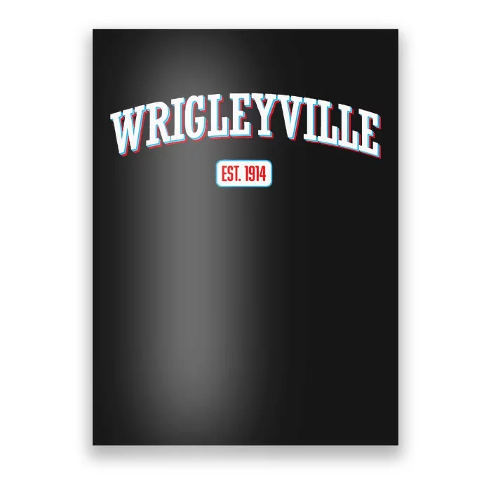 Wrigleyville Wrigleyville Est. 1914 Poster