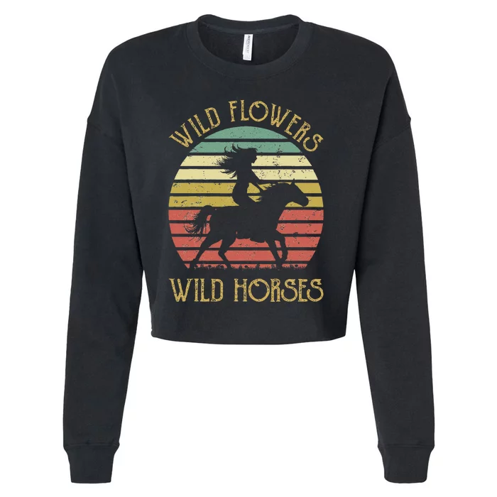 Wild West Flowers Wild Horses Western Cowgirl Country Music Gift Cropped Pullover Crew