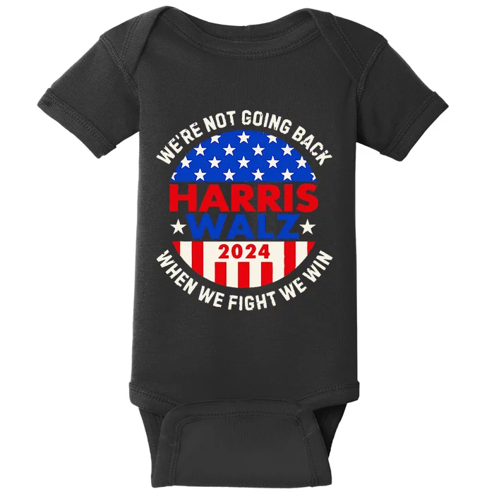 When We Fight We Win Baby Bodysuit