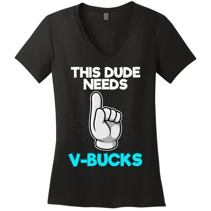 Will Work For Bucks Funny V Gifts For Bucks Rpg Gamer Women's V-Neck T-Shirt