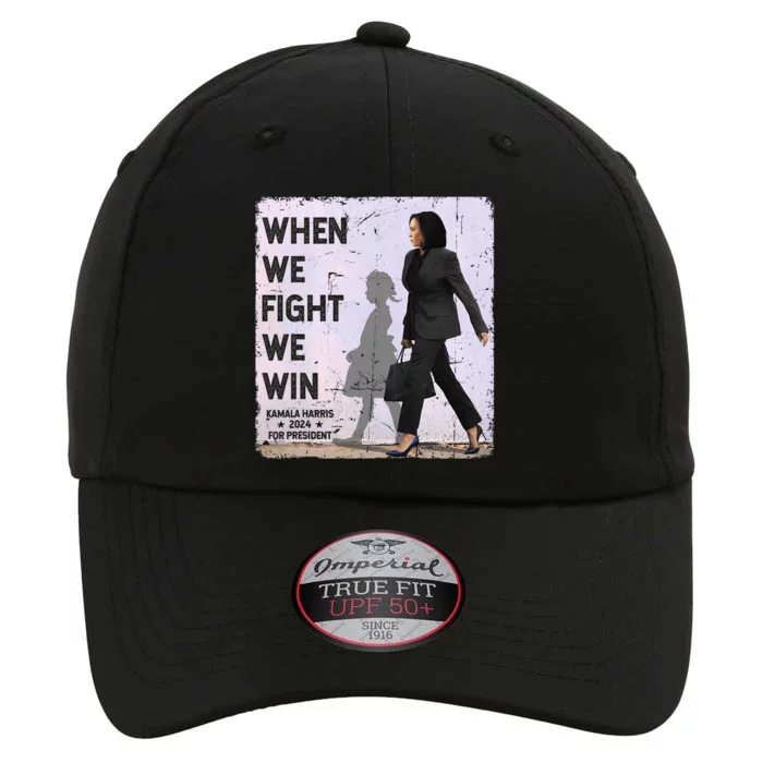 When We Fight We Win 2024 Kamala Harris For Usa President 47 The Original Performance Cap