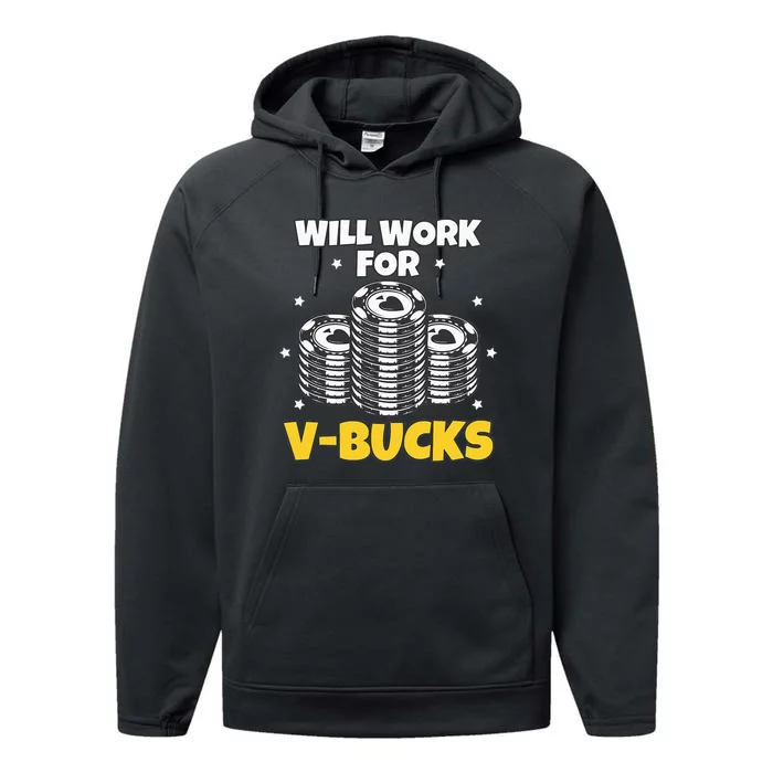 Will Work For Bucks V Gaming Gifts For RPG Gamers Performance Fleece Hoodie