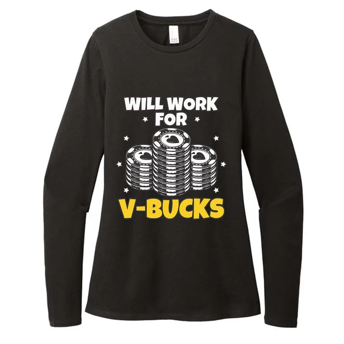 Will Work For Bucks V Gaming Gifts For RPG Gamers Womens CVC Long Sleeve Shirt