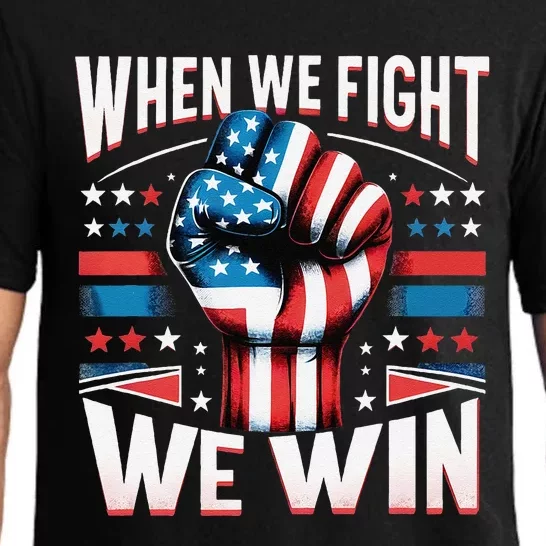 When We Fight We Win Pajama Set