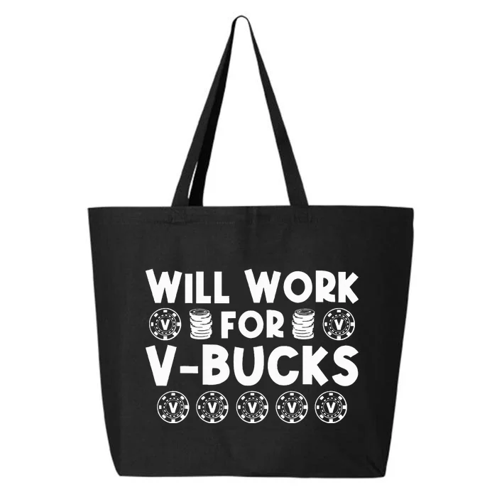 Will Work For Bucks V Gaming Gifts For Rpg Gamers 25L Jumbo Tote