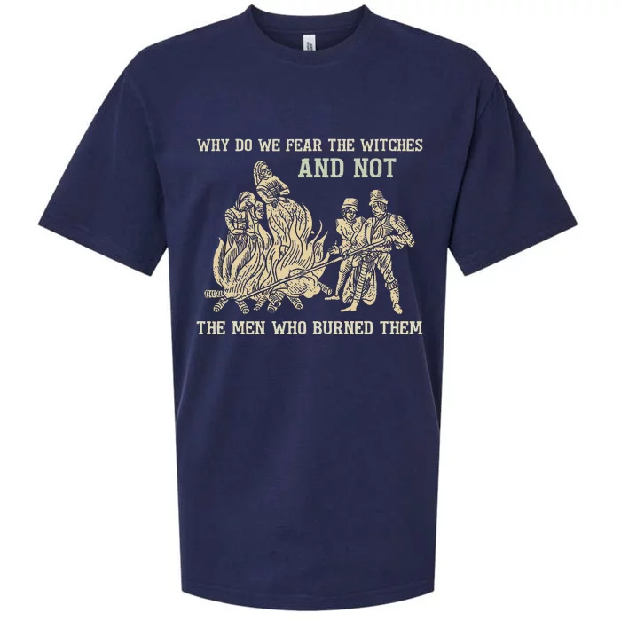 Why We Fear The Witches And Not The Me.N Sueded Cloud Jersey T-Shirt