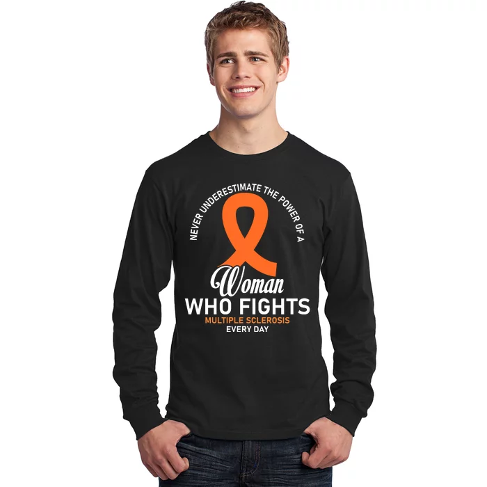 Women Who Fight Multiple Sclerosis Awareness Long Sleeve Shirt