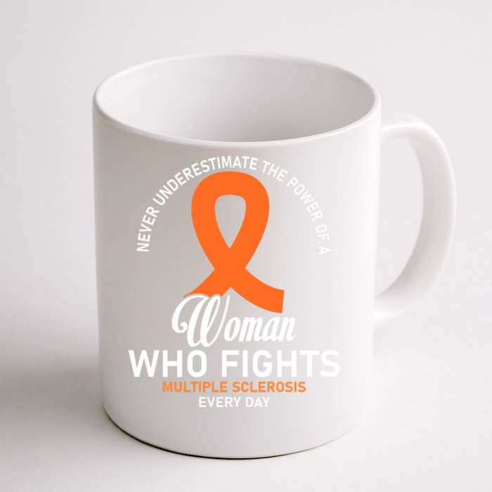 Women Who Fight Multiple Sclerosis Awareness Front & Back Coffee Mug