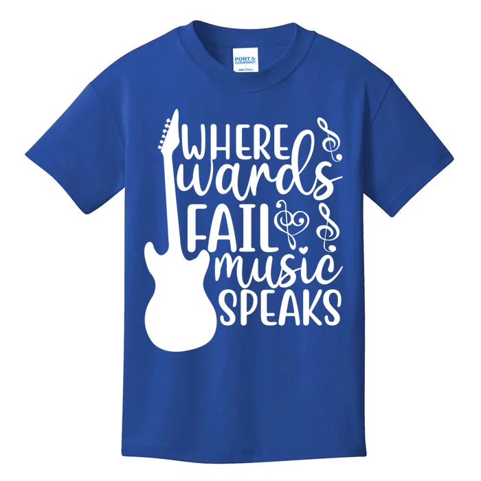 Where Words Fail Music Speaks Great Gift Musical Music Notes Musician Gift Kids T-Shirt