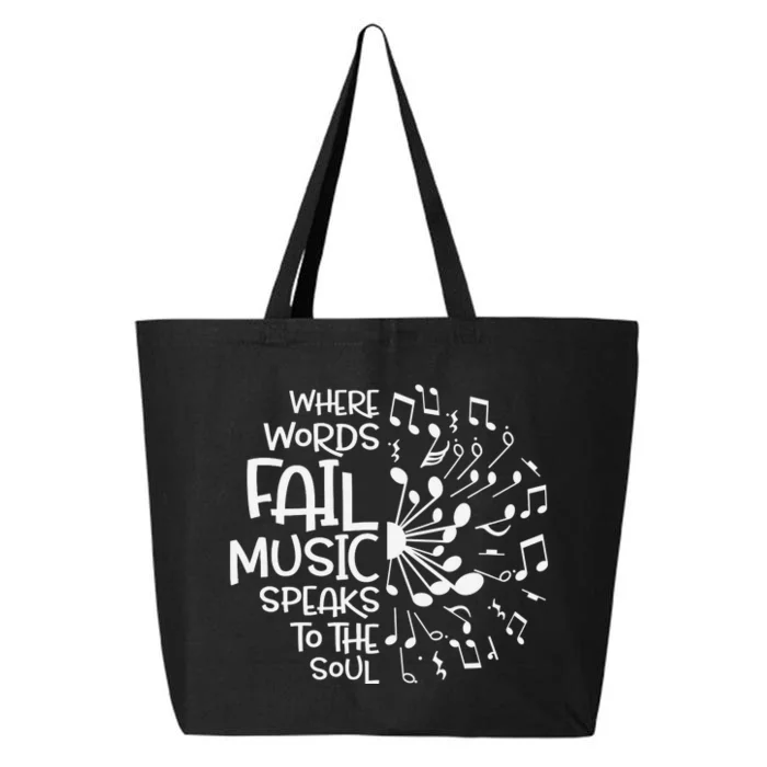 Where Words Fail Music Speaks to the Soul 25L Jumbo Tote