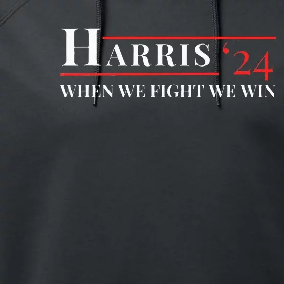 When We Fight We Win Harris 24 Performance Fleece Hoodie