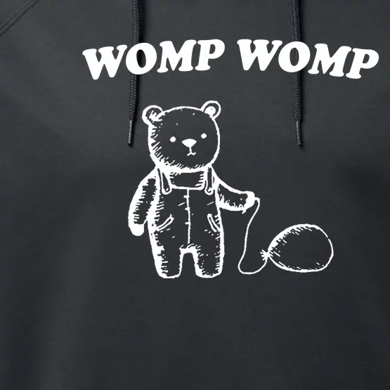 Womp Womp Funny Quote Cartoon Bear Performance Fleece Hoodie