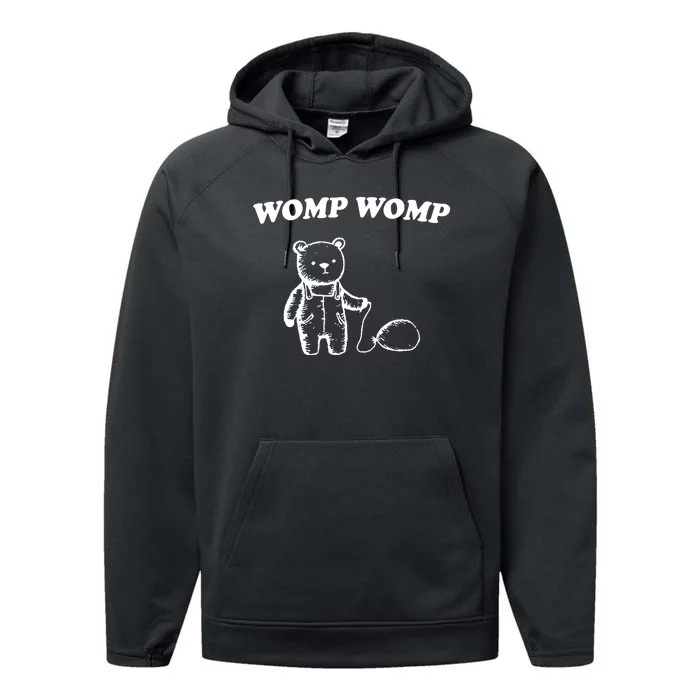 Womp Womp Funny Quote Cartoon Bear Performance Fleece Hoodie