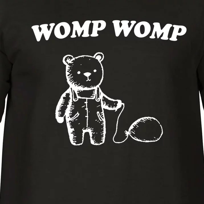 Womp Womp Funny Quote Cartoon Bear Comfort Colors T-Shirt