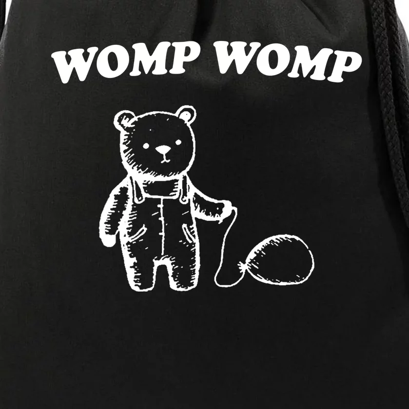 Womp Womp Funny Quote Cartoon Bear Drawstring Bag